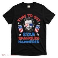 Abe Lincoln 4th Of July Time To Get Star Spangled Hammered T-Shirt thumb 0