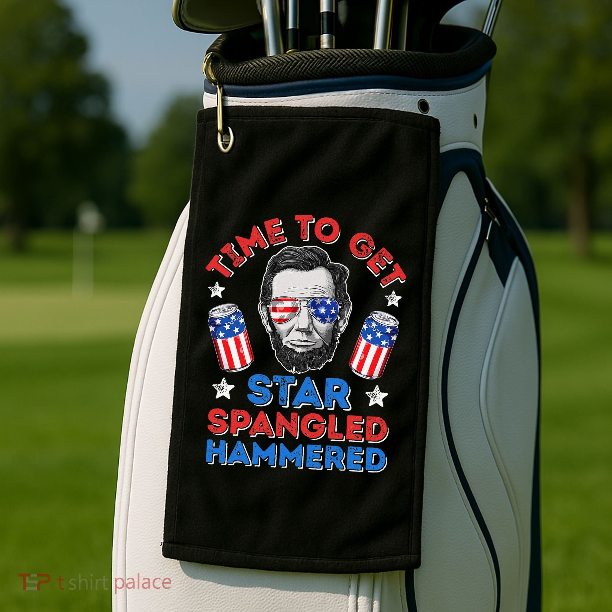 Abe Lincoln 4th Of July Time To Get Star Spangled Hammered Golf Towel