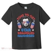 Abe Lincoln 4th Of July Time To Get Star Spangled Hammered Toddler T-Shirt thumb 0