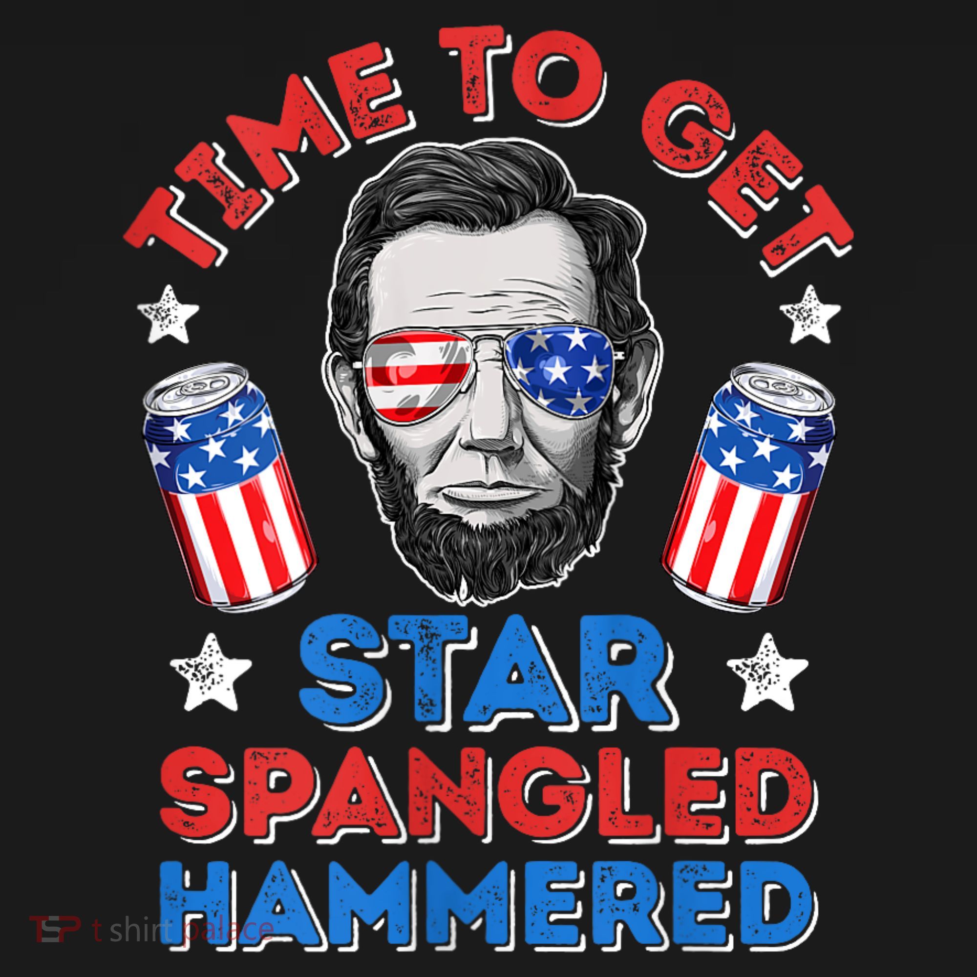 Abe Lincoln 4th Of July Time To Get Star Spangled Hammered Sweatshirt