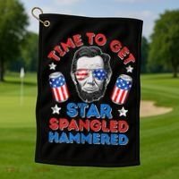 Abe Lincoln 4th Of July Time To Get Star Spangled Hammered Golf Towel thumb 1