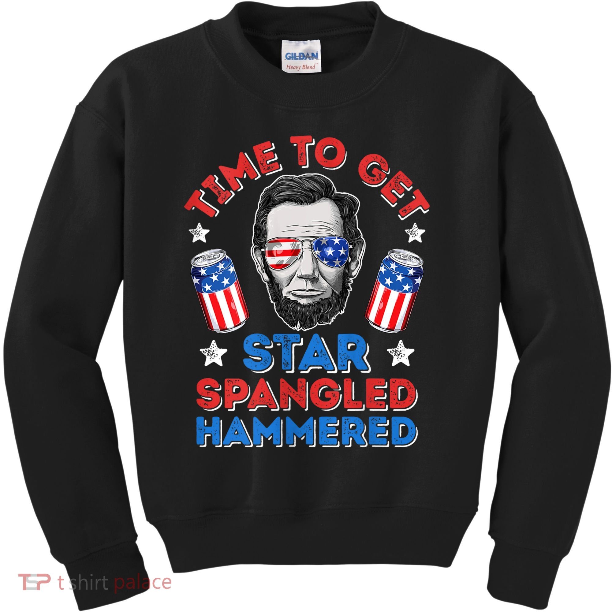 Abe Lincoln 4th Of July Time To Get Star Spangled Hammered Kids Sweatshirt