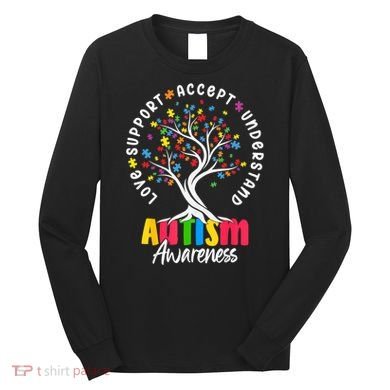 Autism Love Accept Support understand Autistic Autism Awareness Long Sleeve Shirt