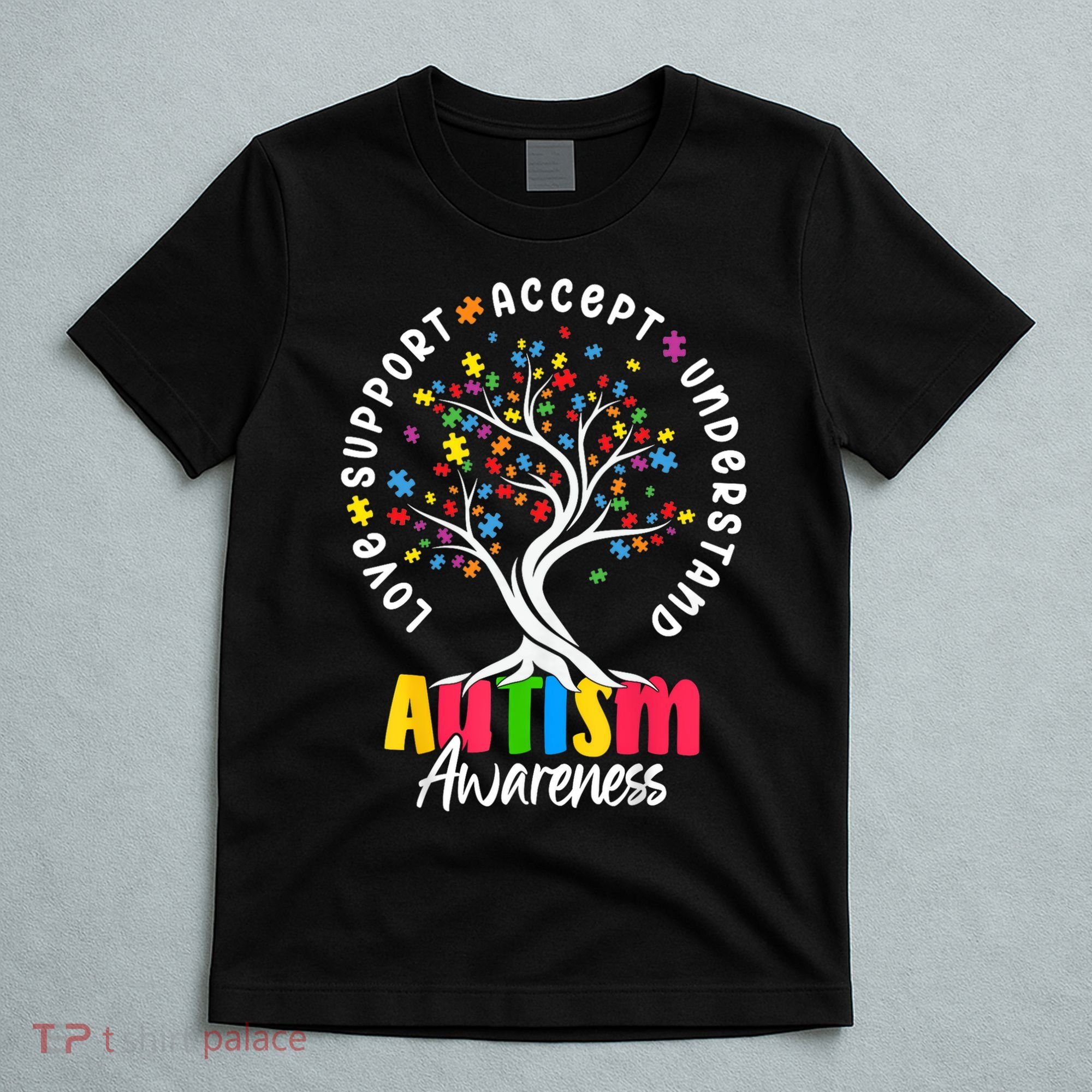 Autism Love Accept Support understand Autistic Autism Awareness T-Shirt