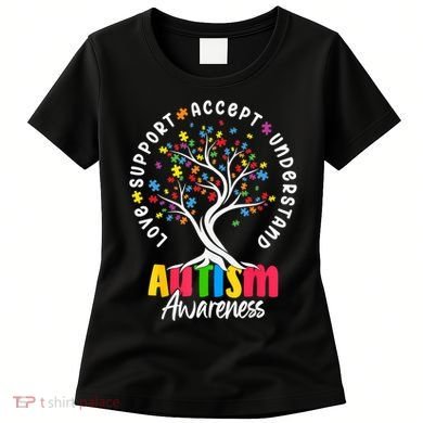 Autism Love Accept Support understand Autistic Autism Awareness Women's T-Shirt