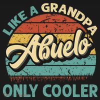 Abuelo Like A Grandpa Only Cooler Vintage Dad Fathers Day Long Sleeve Shirt thumb 2