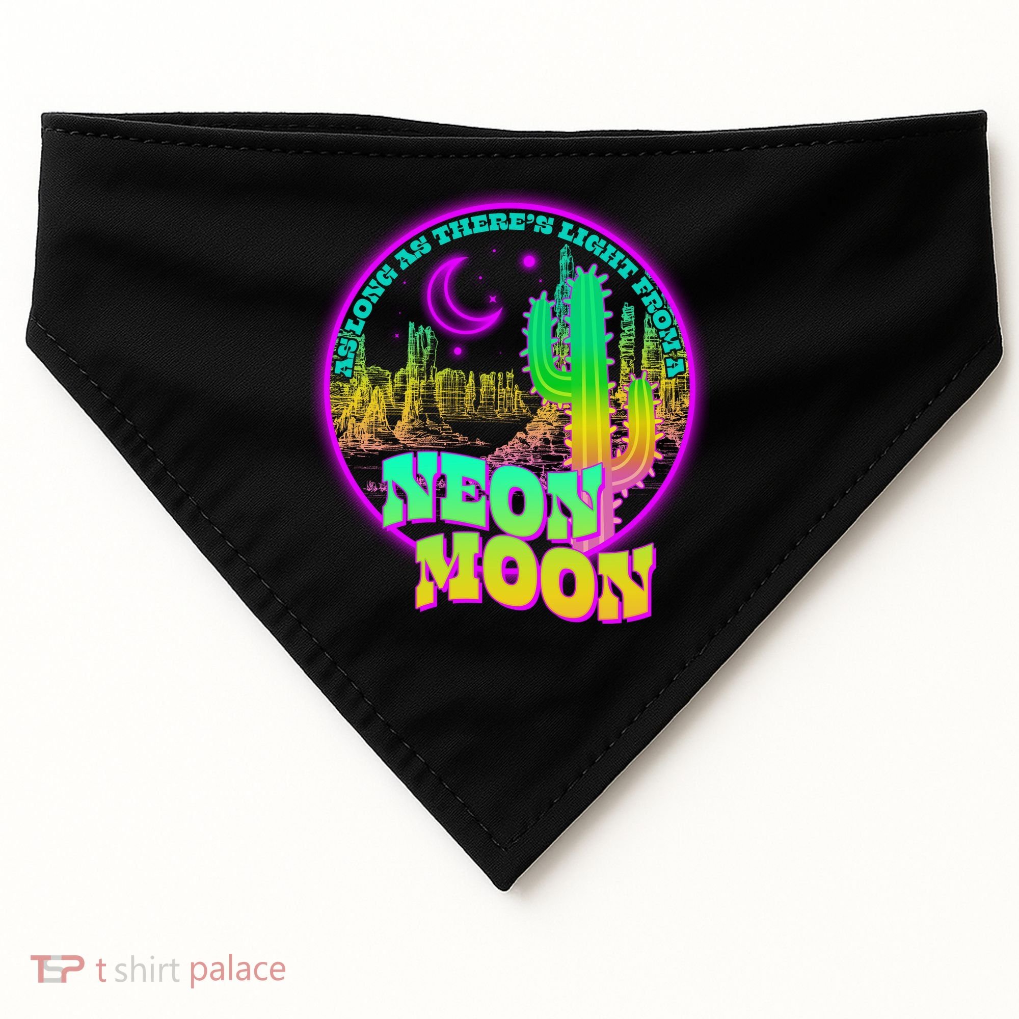 As Long As There's Light From A Neon Moon USA-Made Doggie Bandana