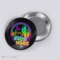 As Long As There's Light From A Neon Moon Button thumb 0