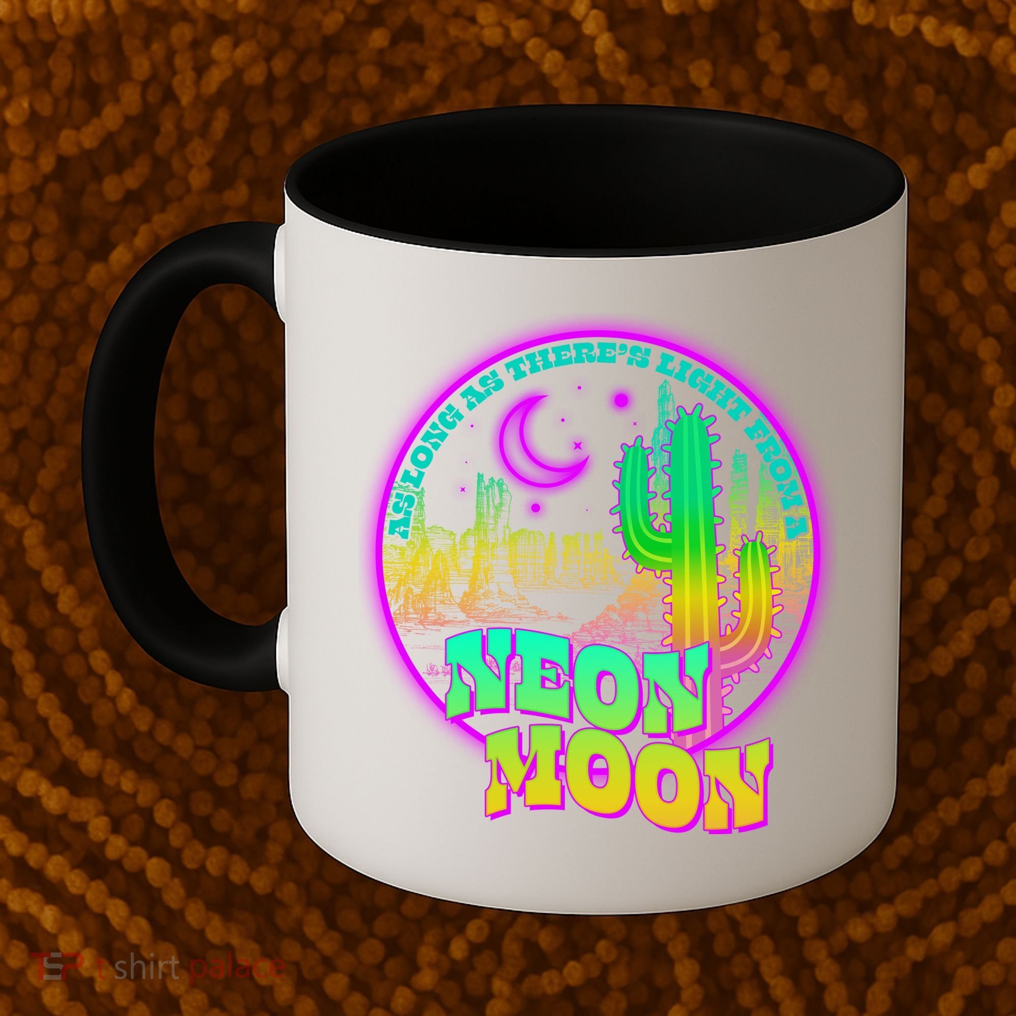 As Long As There's Light From A Neon Moon Coffee Mug