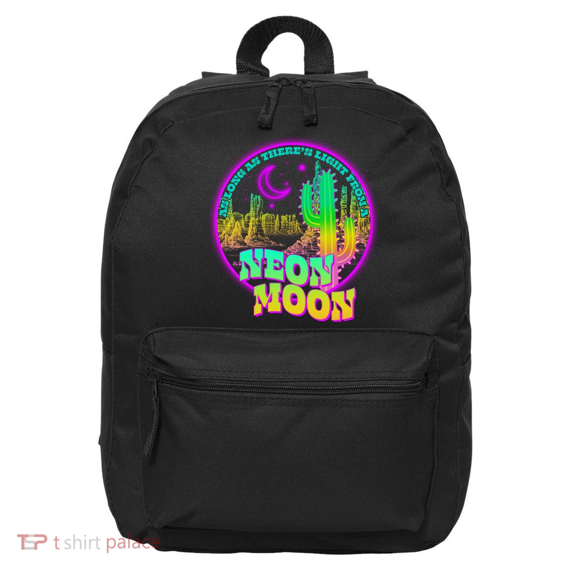 As Long As There's Light From A Neon Moon 16 in Basic Backpack