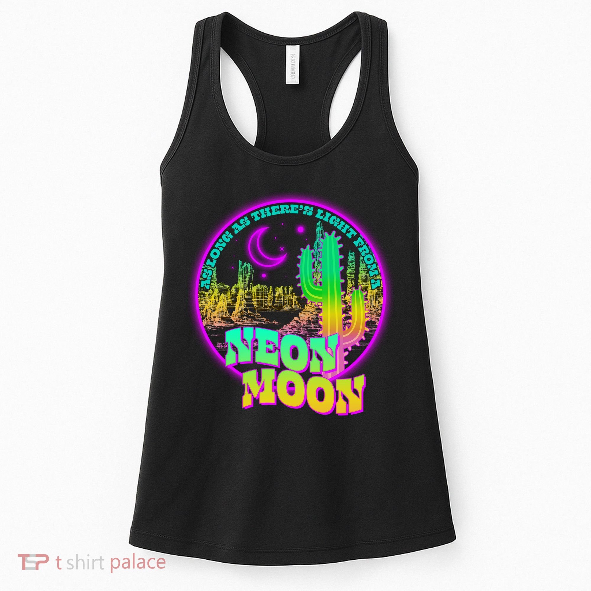 As Long As There's Light From A Neon Moon Women's Tank Top