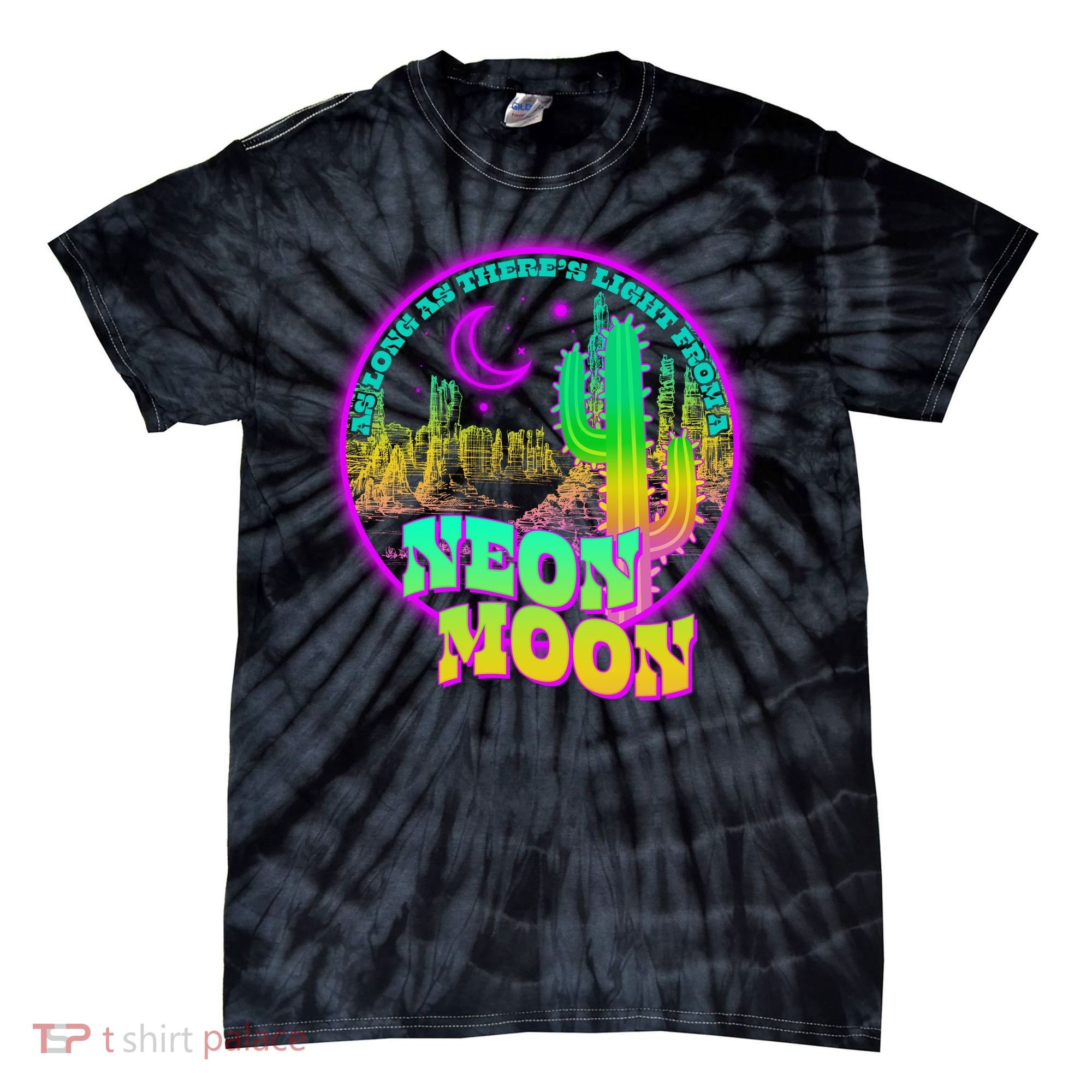 As Long As There's Light From A Neon Moon Tie-Dye T-Shirt