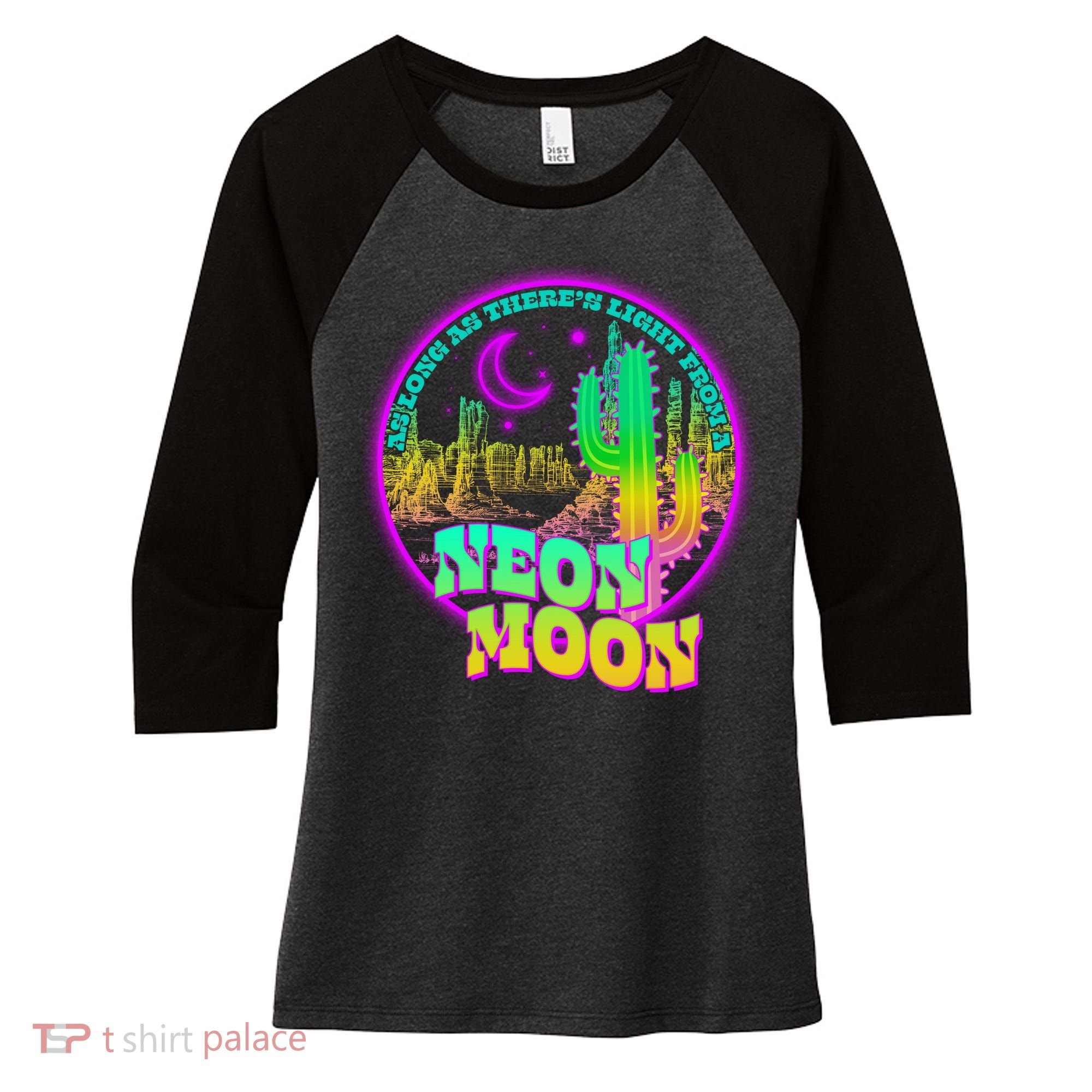 As Long As There's Light From A Neon Moon Women's Tri-Blend 3/4-Sleeve Raglan Shirt