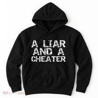 A Liar & A Cheater Caught Cheating Gift Sarcastic Breakup Hoodie thumb 0
