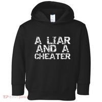 A Liar & A Cheater Caught Cheating Gift Sarcastic Breakup Toddler Hoodie thumb 0