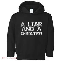 A Liar & A Cheater Caught Cheating Gift Sarcastic Breakup Toddler Hoodie thumb 0