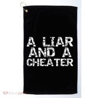 A Liar & A Cheater Caught Cheating Gift Sarcastic Breakup Golf Towel thumb 0