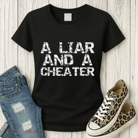 A Liar & A Cheater Caught Cheating Gift Sarcastic Breakup Women's T-Shirt thumb 3