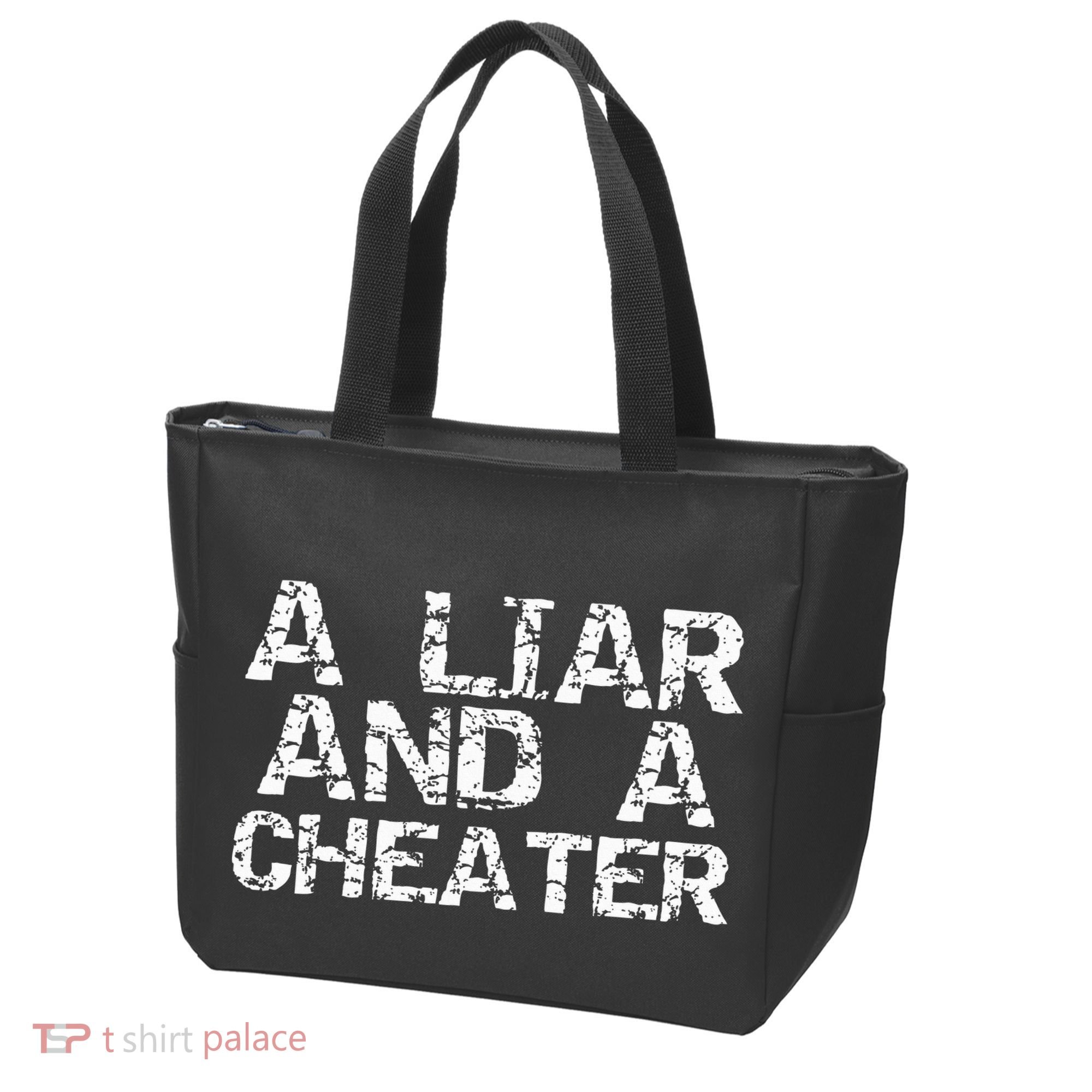 A Liar & A Cheater Caught Cheating Gift Sarcastic Breakup Tote Bag