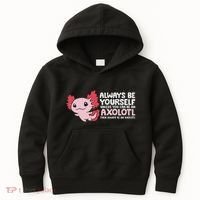 Axolotl Lover Axolotl Owner Always Be An Axolotl Kids Hoodie thumb 0