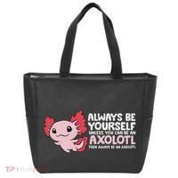 Axolotl Lover Axolotl Owner Always Be An Axolotl Tote Bag thumb 0