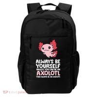 Axolotl Love Always Be Yourself Unless You Can Be An Axolotl Backpack thumb 0