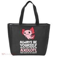 Axolotl Love Always Be Yourself Unless You Can Be An Axolotl Tote Bag thumb 0