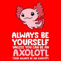 Axolotl Love Always Be Yourself Unless You Can Be An Axolotl Santa Hat thumb 1