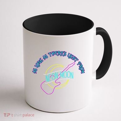 As Long As There's Light From Neon Moon Coffee Mug back