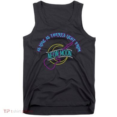 As Long As There's Light From Neon Moon Tank Top