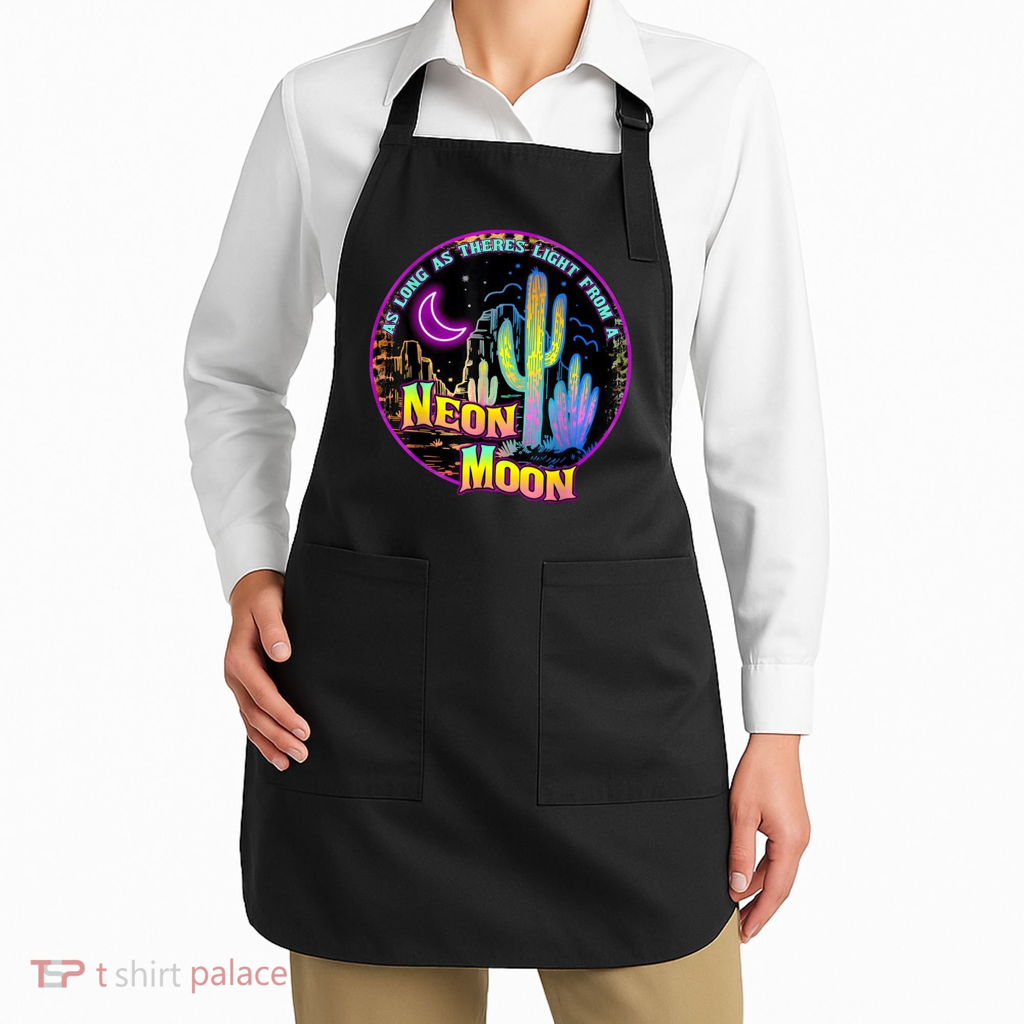 As Long As Theres Light From A Neon Moon Country Apron