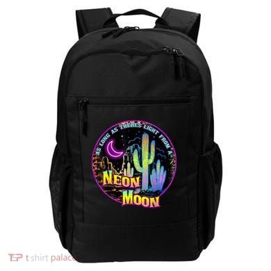 As Long As Theres Light From A Neon Moon Country Backpack