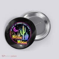 As Long As Theres Light From A Neon Moon Country Button thumb 0
