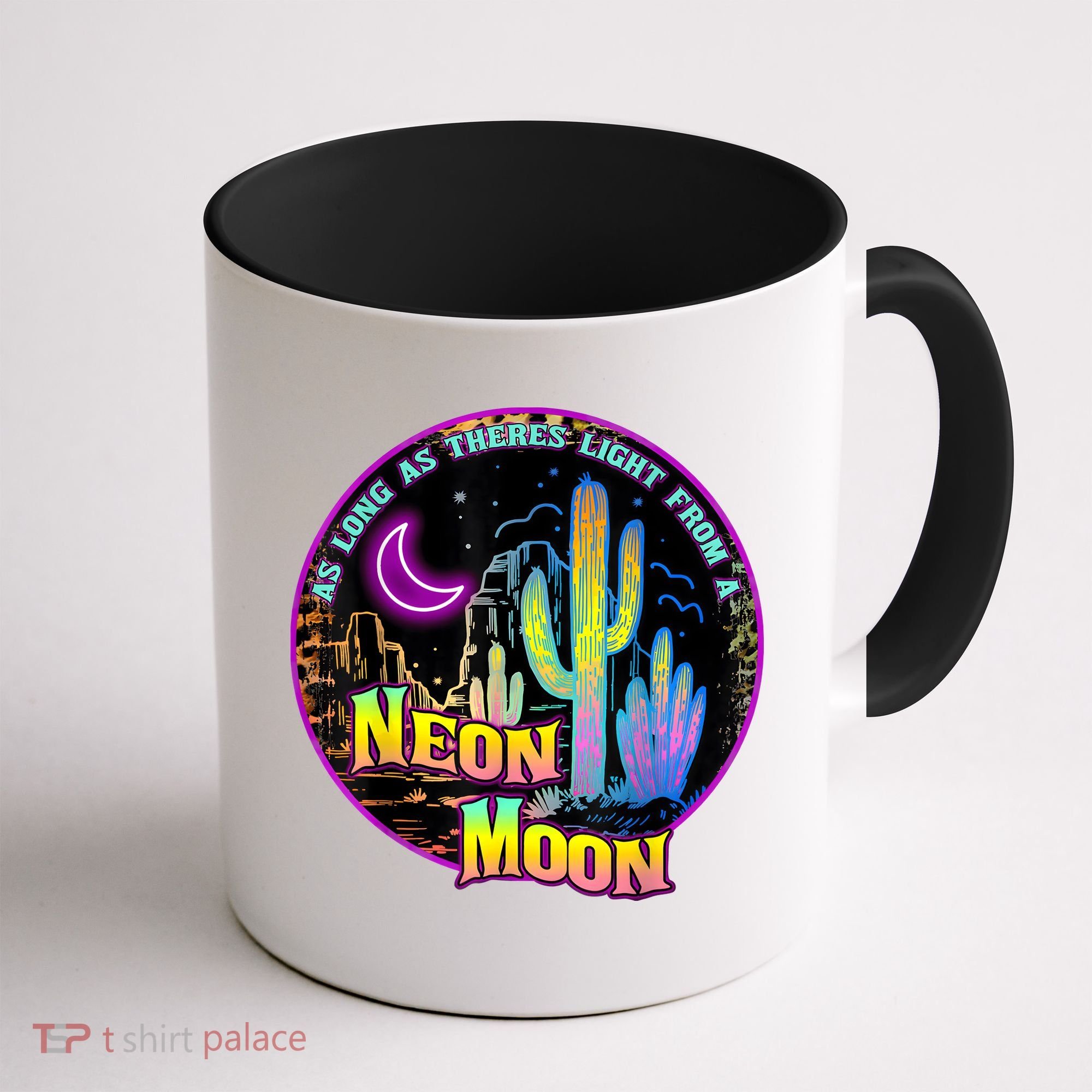 As Long As Theres Light From A Neon Moon Country Coffee Mug