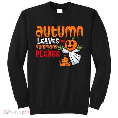Autumn Leaves And Pumpkins Please Sweatshirt