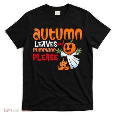 Autumn Leaves And Pumpkins Please T-Shirt