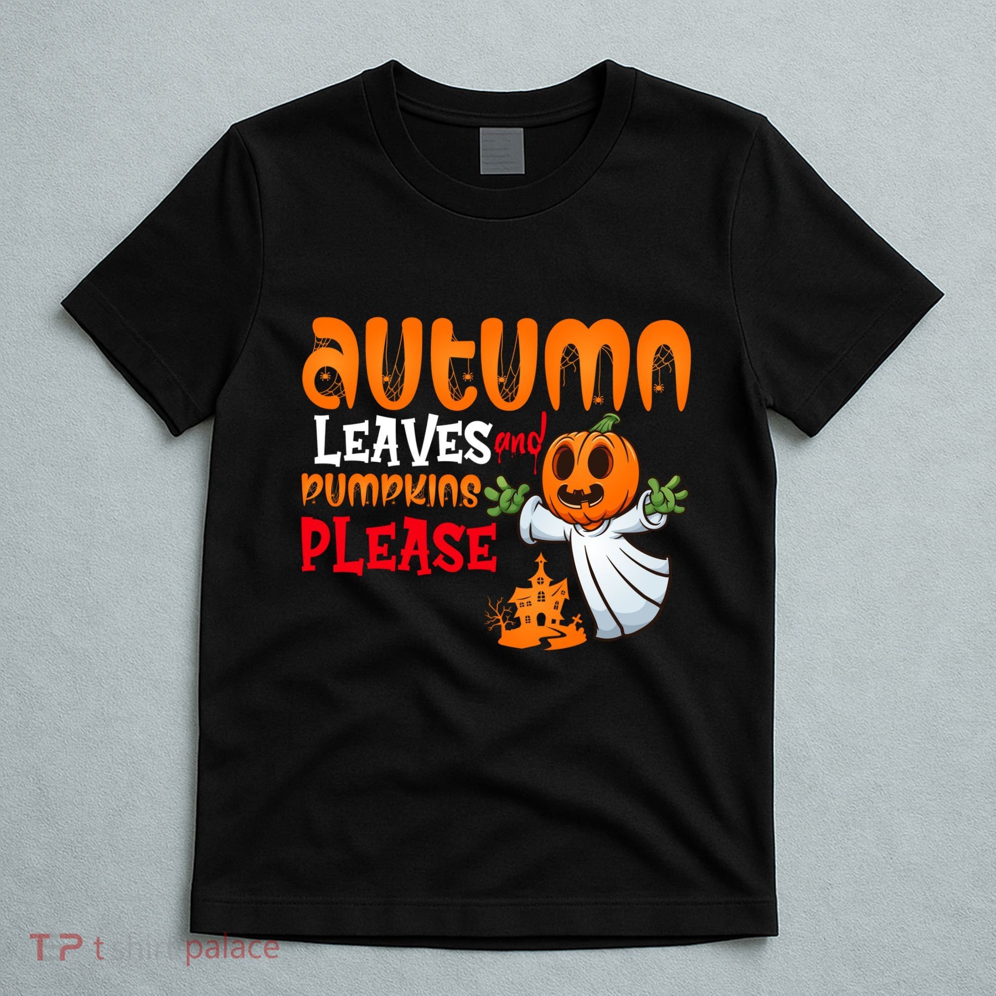 Autumn Leaves And Pumpkins Please T-Shirt