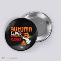 Autumn Leaves And Pumpkins Please Button thumb 0