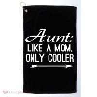 Aunt Like A Mom Only Cooler Cool Cute Funny Auntie Gift Golf Towel thumb 0