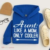 Aunt Like A Mom Only Cooler Cool Cute Funny Auntie Gift Hoodie thumb 4