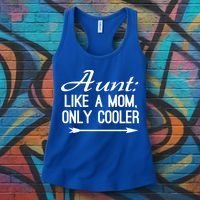 Aunt Like A Mom Only Cooler Cool Cute Funny Auntie Gift Women's Tank Top thumb 3