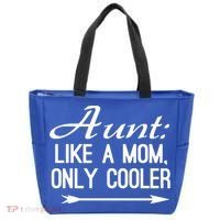 Aunt Like A Mom Only Cooler Cool Cute Funny Auntie Gift Tote Bag thumb 0