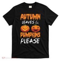 Autumn Leaves And Pumpkins Please T-Shirt thumb 0