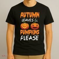 Autumn Leaves And Pumpkins Please T-Shirt thumb 3