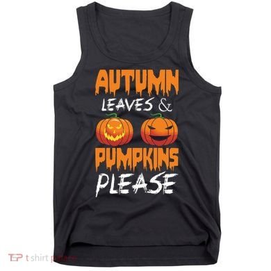 Autumn Leaves And Pumpkins Please Tank Top