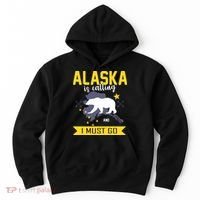 Alaska Is Calling And I Must Go Hoodie thumb 0