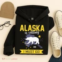 Alaska Is Calling And I Must Go Hoodie thumb 4