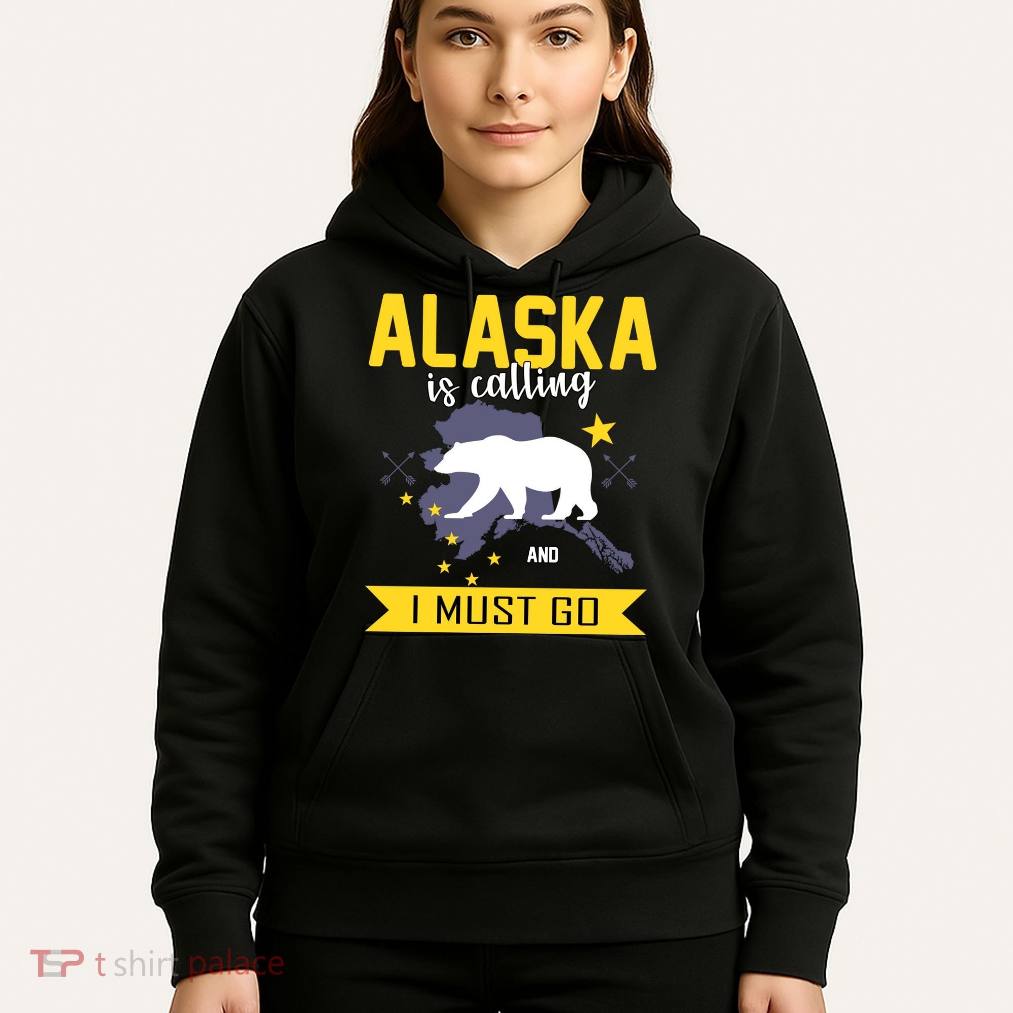 Alaska Is Calling And I Must Go Hoodie