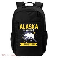 Alaska Is Calling And I Must Go Backpack thumb 0