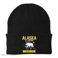 Alaska Is Calling And I Must Go Beanie thumb 0